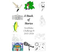 A Stash of Stories: Southlake Challenge B 2023-2024