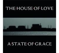 The House of Love – A State of Grace – CD (Edel)