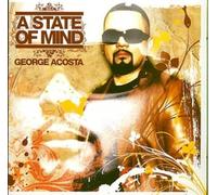 A State of Mind by George Acosta [Audio CD] NEUF