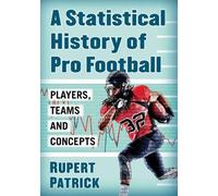 A Statistical History Of Pro Football