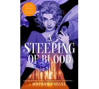 A Steeping of Blood Brewed with Vampires and Romance; the Breathtaking Conclusion to A Tempest of Tea - Hafsah Faizal - First Ink - ebook (ePub) - Livre