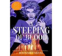 A steeping of blood Hafsah Faizal (Auteur)