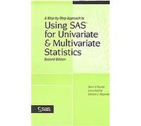 A Step-By-Step Approach to Using SAS for Univariate and Multivariate Statistics Edward J. Stepanski, Larry Hatcher (Auteur)