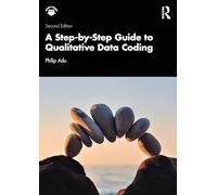 A Step-by-step Guide to Qualitative Data Coding