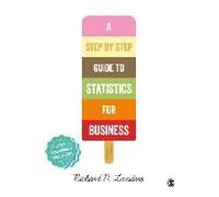 A StepByStep Introduction to Statistics for Business by Richard N University of Minnesota Landers Inconnu (Auteur)