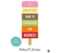 A Step-By-Step Introduction To Statistics For Business (Second Edition)