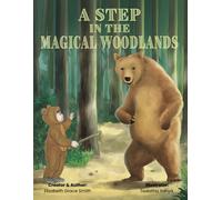 A Step In The Magical Woodlands