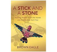 A Stick And A Stone