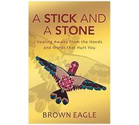 A Stick And A Stone