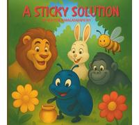 A Sticky Solution: Forest Economics - A Rhyming, Illustrated Storybook for Children