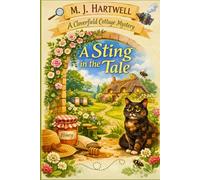 A Sting in the Tale: A Cloverfield Cottage Mystery