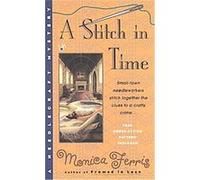 A Stitch in Time Monica Ferris (Auteur)