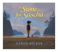 Aaron Becker – A Stone for Sascha – Relié
