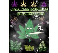 A Stoners favorite coloring book