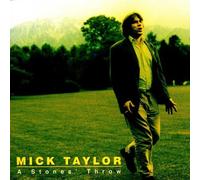A Stone's Throw by Mick Taylor