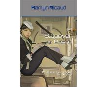 A Stopover on Board - The Sophrological Guide for Aircrew The Sophrological Guide for Aircrew 2024 - Marilyn Ricaud - Bdsv Les Editions-Ricaud Marilyn - broché - Guide