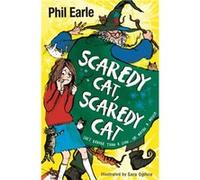 A Storey Street novel Scaredy Cat Scaredy Cat by Phil Earle Phil Earle, (Auteur)