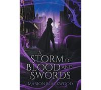 A Storm Of Blood And Swords