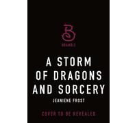A Storm of Dragons and Sorcery - Jeaniene Frost - Bramble - ebook (ePub) - Livre