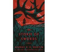 A Storm of Swords: Book Three of a Song of Fire and Ice (poche).