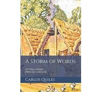 A Storm of Words: vetera verba, priscae linguae: Reconstructed Indo-European and Uralic proto-languages and their contacts