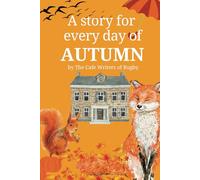 A Story For Every Day of Autumn