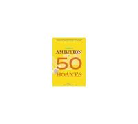 A Story Of Ambition In 50 Hoaxes: From The Trojan Horse To Fake Tech Support