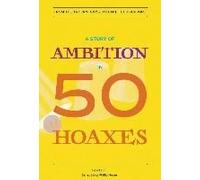 A Story Of Ambition In 50 Hoaxes: From The Trojan Horse To Fake Tech Support