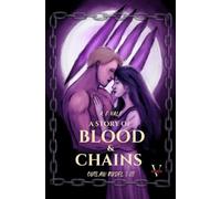 A Story of Blood and Chains: Outlaw Rudel 1-3
