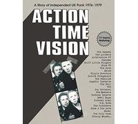 Action Time Vision-A Story Of Independant Uk Punk 1976-1979