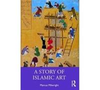 A Story Of Islamic Art