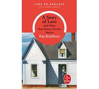 A Story of Love: And Other Non-Science Fiction Stories