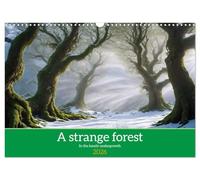 A strange forest In the lonely undergrowth (Wall Calendar 2026 DIN A3 landscape), CALVENDO 12 Month Wall Calendar: Images of an imaginary forest