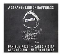 A Strange Kind Of Happiness