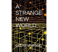 A Strange New World