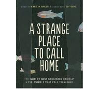 A Strange Place To Call Home