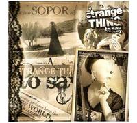 A Strange Thing To Say by Sopor Aeturnus (2011-02-25)