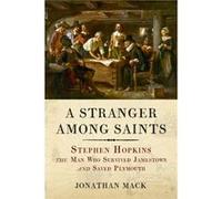 A Stranger Among Saints by Jonathan Mack Jonathan Mack (Auteur)
