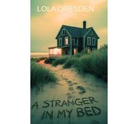 A Stranger in my Bed