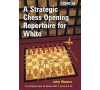 A Strategic Chess Opening Repertoire for White - [Version Originale] Inconnu (Auteur)