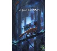 A Stray Fox's Diary