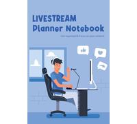 A Streamers Journal: Social Media and Streaming Planner: Stay Organized, Grow Your Audience, and Perfect Your Online Presence