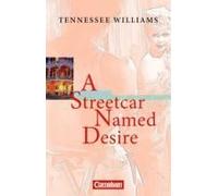 A Streetcar Named Desire. Ab 11. Schuljahr