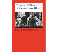 A streetcar named Desire - Tennessee Williams - Reclam Philipp - Poche - Scolaire / Universitaire
