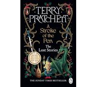 A Stroke of the Pen: Rediscovered stories from the UK’s bestselling science fiction and fantasy author