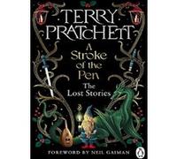 A Stroke of the Pen – Histoires redécouvertes d'un auteur britannique SF et fantasy best-seller