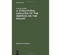 A Structural Analysis Of The Sermon On The Mount