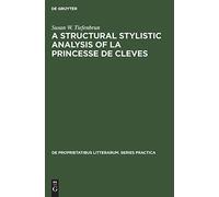 A Structural Stylistic Analysis Of La Princesse De Cleves