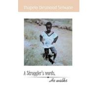 A Struggler's Words, He Walks