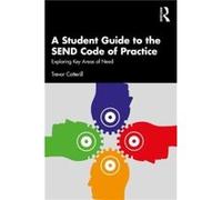 A Student Guide to the SEND Code of Practice by Cotterill & Trevor University of Derby & UK Cotterill Trevor University of Derby UK (Auteur)